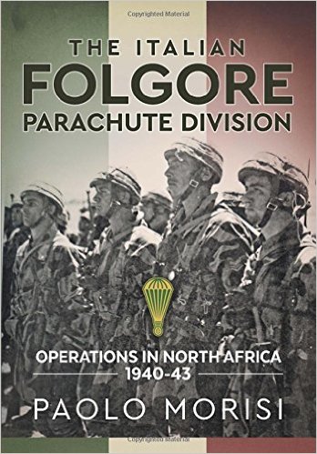 New History Books: Morisi, The Italian Folgore Parachute Division