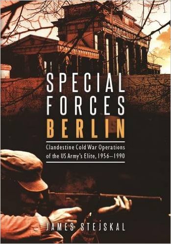 New History Books: Stejskal, Special Forces Berlin