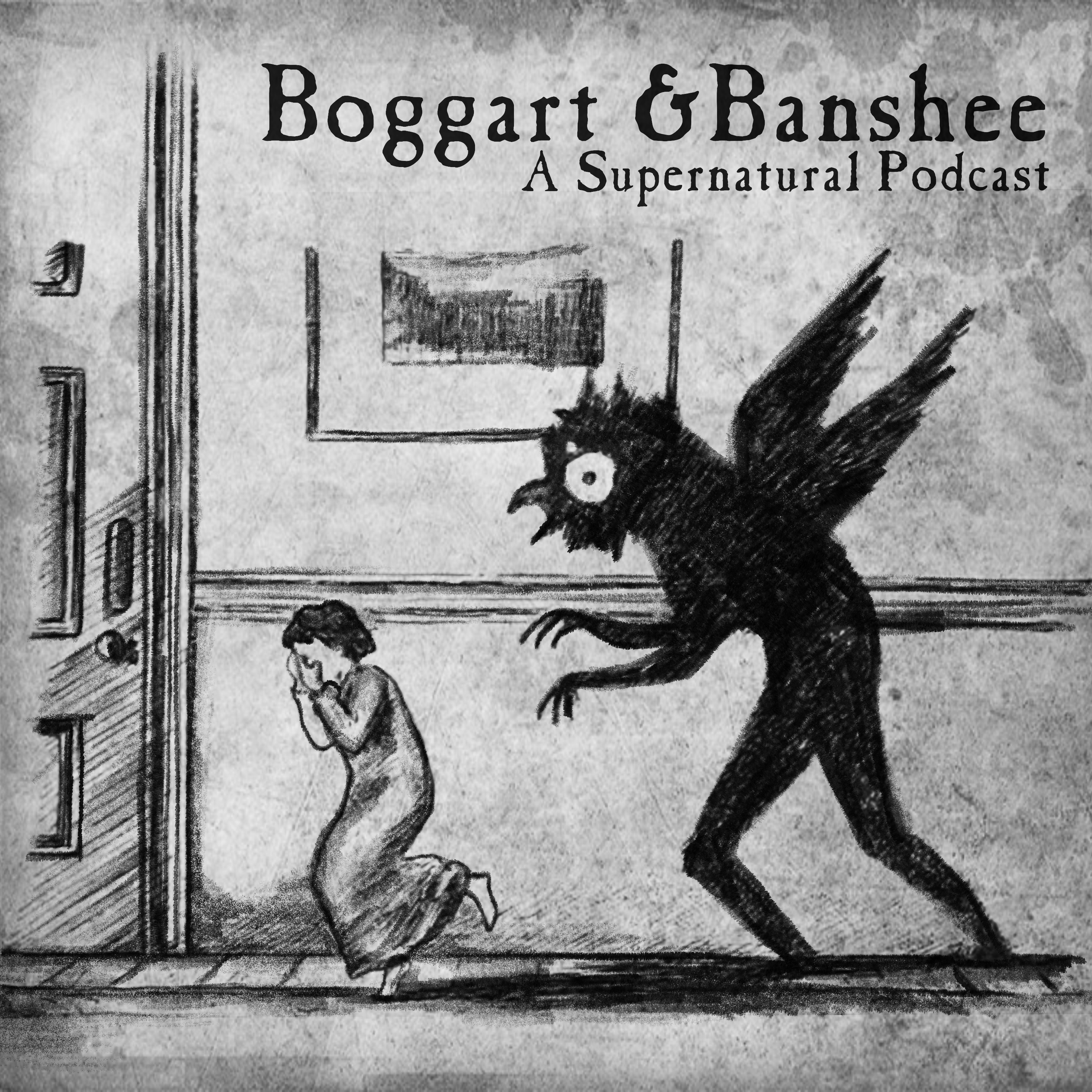 Boggart & Banshee: A Supernatural Podcast