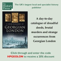 A Grim Almanac of Georgian London from The History Press - HPGEOLON