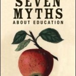 Review: Seven Myths About Education