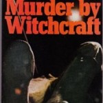 Murder, McCormick, Murray and the Witches