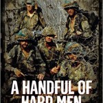 New History Books: A Handful of Hard Men