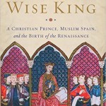 New History Books: The Wise King