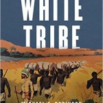 New History Books: The Lost White Tribe