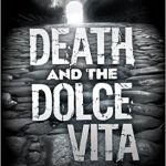 Review: Death and the Dolce Vita